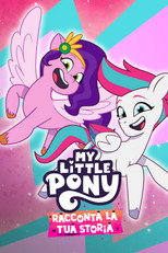 My Little Pony - Racconta la tua storia