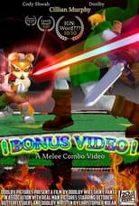 Poster for ! BONUS VIDEO ! - A Melee Combo Video