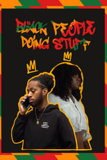 Poster for Black People Doing Stuff