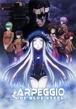 Poster for Arpeggio of Blue Steel -Ars Nova Cadenza- 