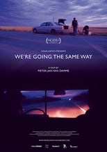 Poster for We're Going the Same Way