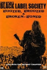 Poster for Black Label Society - Boozed, Broozed & Broken-Boned