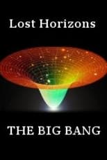 Poster for Lost Horizons: The Big Bang