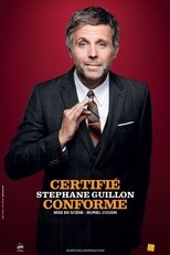Stephane Guillon - Certifié Conforme