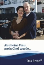 Poster for Als meine Frau mein Chef wurde 