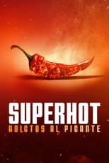 Superhot: adictos al picante