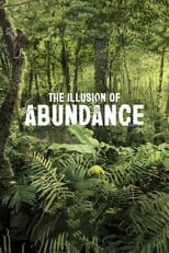 Poster for The Illusion of Abundance 