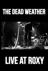 Poster for The Dead Weather: Live at Roxy