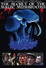 The Secret of the Magic Mushrooms