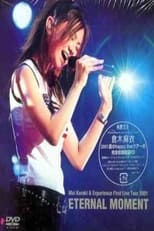 Poster for Mai Kuraki & Experience First Live Tour 2001 ETERNAL MOMENT