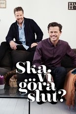 Poster di Ska vi göra slut?