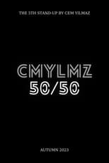 Poster for Cem Yılmaz: Fifty-Fifty 