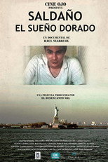 Saldaño, el sueño dorado poster