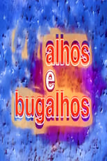 Poster for Alhos e Bugalhos
