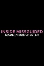 Inside Missguided: Made In Manchester poster