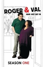 Poster for Roger & Val Have Just Got In Season 1