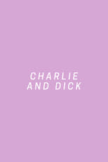 Poster for Charlie and Dick