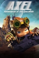 Poster for Axel 2: Adventures of the Spacekids 