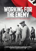 Poster for Working for the Enemy: Forced Labour in the Third Reich