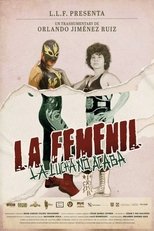 La Femenil: La Lucha No Acaba