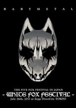 Poster for BABYMETAL - The Five Fox Festival in Japan - White Fox Festival 