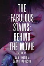 Poster for The Fabulous Stains: Behind the Movie