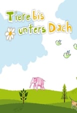 Poster di Tiere bis unters Dach