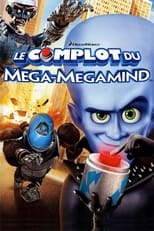 Megamind : Le bouton du chaos serie streaming