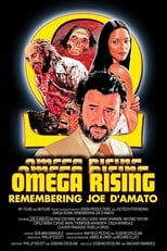 Omega Rising: Remembering Joe D'Amato (2017)