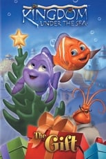 Poster for Kingdom Under the Sea: The Gift