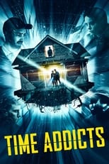 Poster for Time Addicts