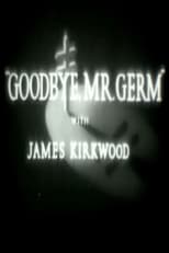 Poster for Goodbye, Mr. Germ 