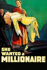 Poster for She Wanted a Millionaire