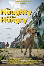 The Naughty and The Hungry poster