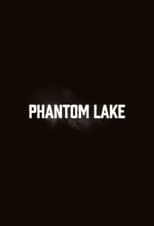 Poster for Phantom Lake