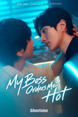 My Boss Orders Me Hot
