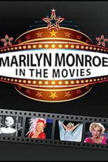 Marilyn Monroe: In The Movies poster