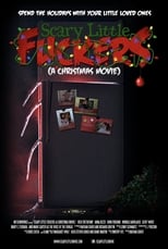 Poster di Scary Little Fuckers (A Christmas Movie)