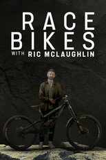 Race Bikes with Ric McLaughlin poster