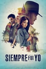 VER Siempre fui yo (2022) Online Gratis HD