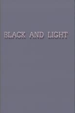 Poster for Black and Light 