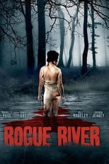 Rogue River - Nur der Tod kann dich erlösen