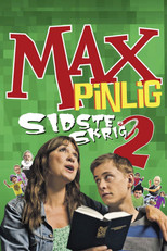 Max Pinlig 2 - sidste skrig