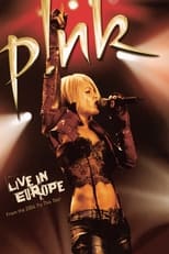 Poster for P!NK: Live In Europe