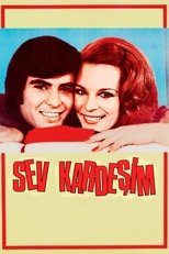 Poster for Sev Kardeşim 