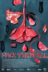 Fuck Them All main poster