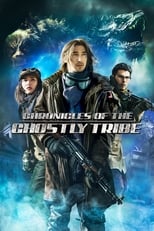 Poster for Chronicles of the Ghostly Tribe 