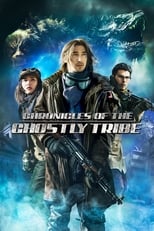 Poster for Chronicles of the Ghostly Tribe