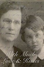 With much love and kisses