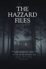 The Hazzard Files Part One poster